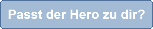 Passt der Hero zu dir?